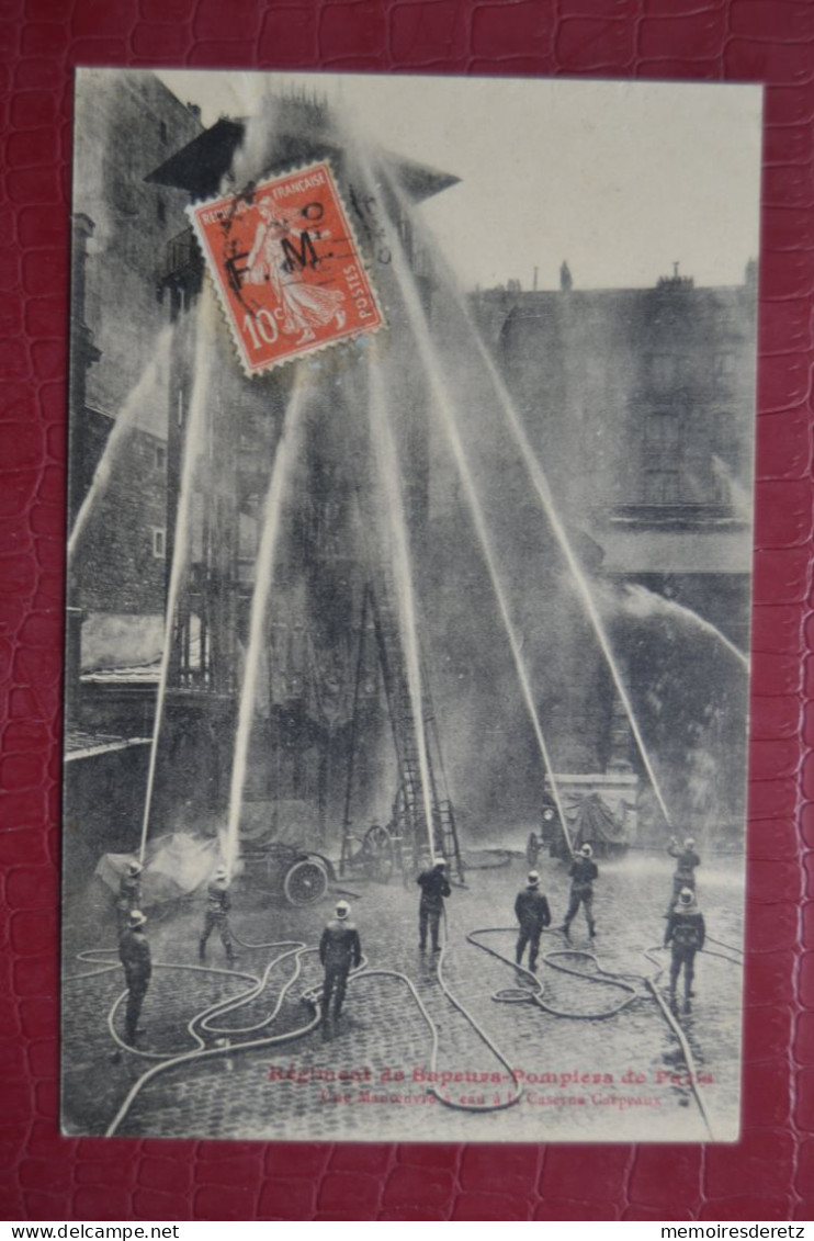 Carte Postale CPA - Paris - Sapeurs Pompiers - Caserne Carpeaux Une Manoeuvre à Eau - Timbre FM Franchise Militaire - Firemen