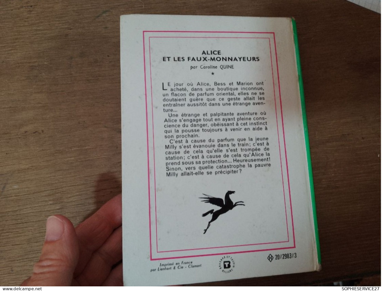 130 // ALICE  ET LES FAUX MONNAYEURS PAR CAROLINE QUINE - Bibliotheque Verte