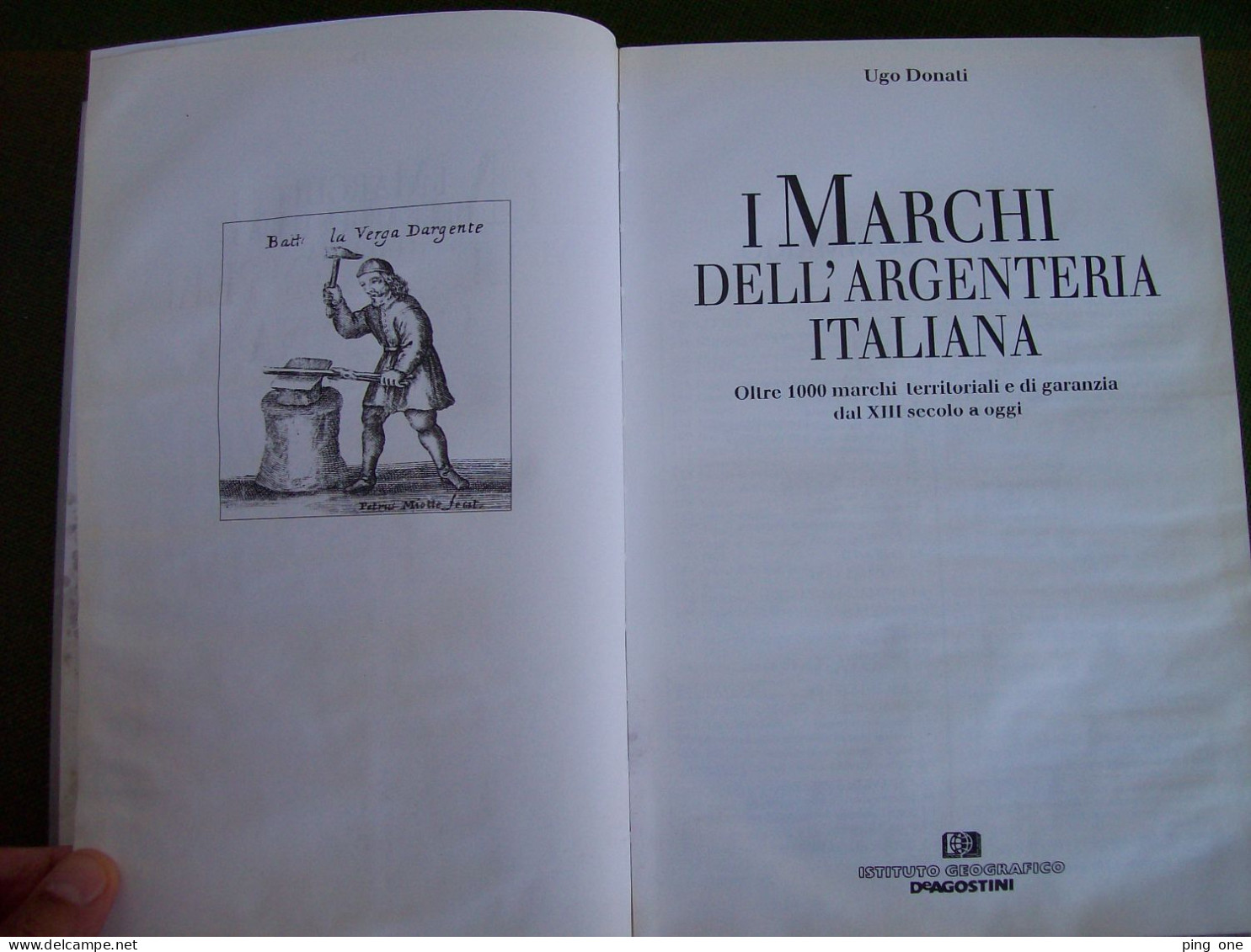 LOTTO 2 LIBRI I MARCHI DELL'ARGENTERIA ITALIANA DAL XIII SEC. / EUROPEE DAL XVI