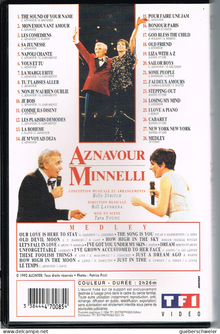 K7 VHS AZNAVOUR Et MINNELLI Concert Au Palais Des Congrès De Paris 28 Chansons Enregistrées - Concerto E Musica