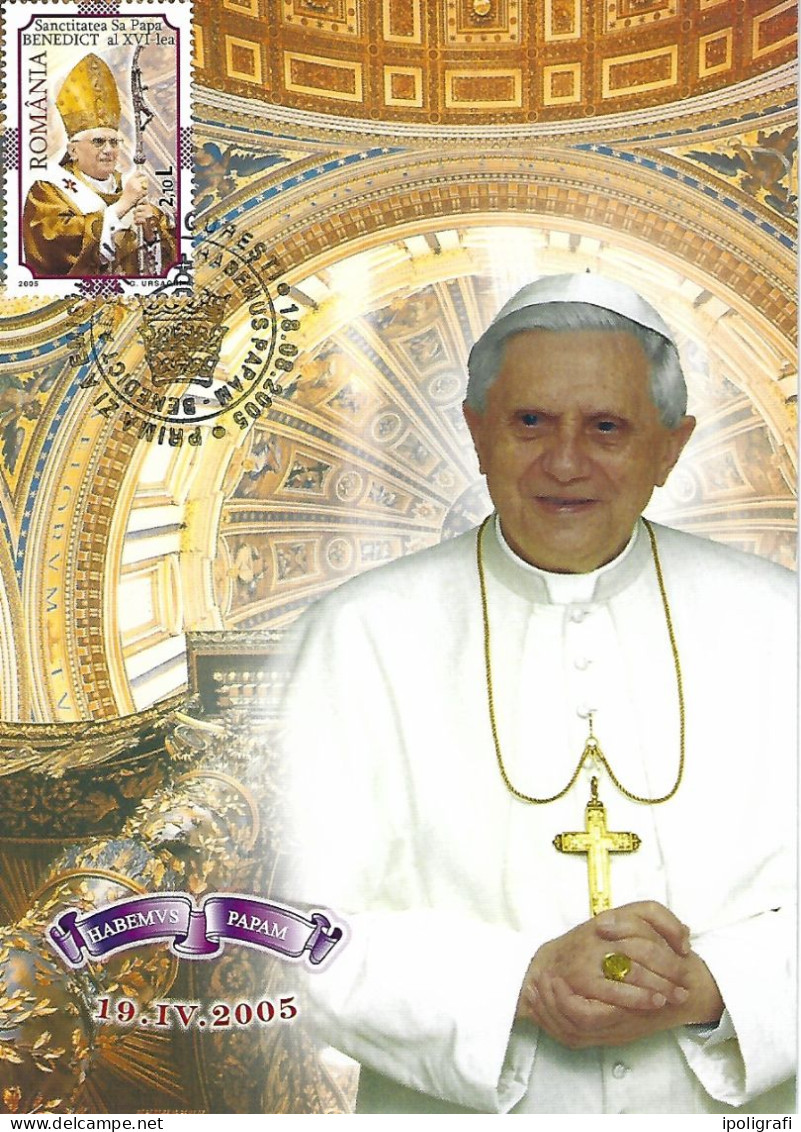 Romania - 2005 Cartolina Maximum Con Il Papa Emerito Benedetto XVI Con Annulli Speciali. Bella - Storia Postale