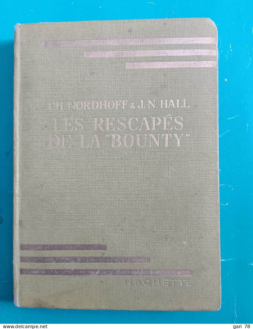 Charles NORDHOFF / Norman HALL : Les Rescapés De La Bounty - Biblioteca Verde