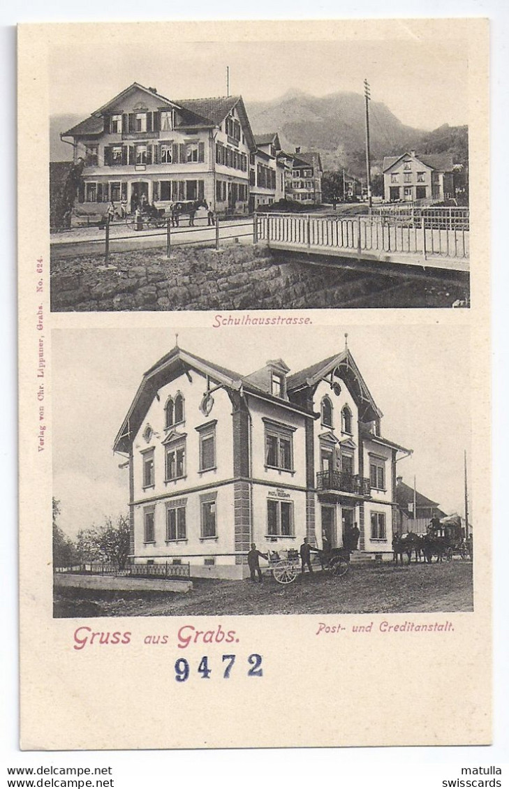 Gruss Aus GRABS: Post Und Creditanstalt Mit Kutsche, Schulhausstrasse ~1900 - Grabs