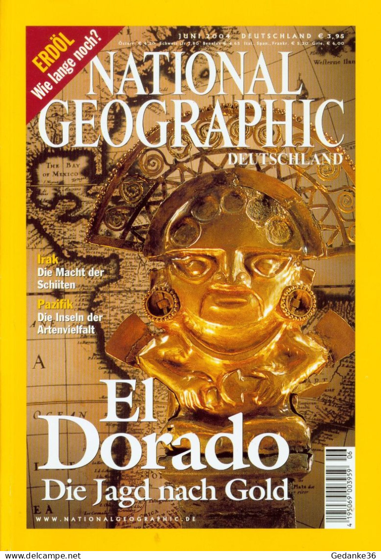National Geographic 06/2004, El Dorado - Die Jagd Nach Dem Gold, Irak - Die Macht Der Schiiten, Pazifik - Artenvielfalt - Otros & Sin Clasificación