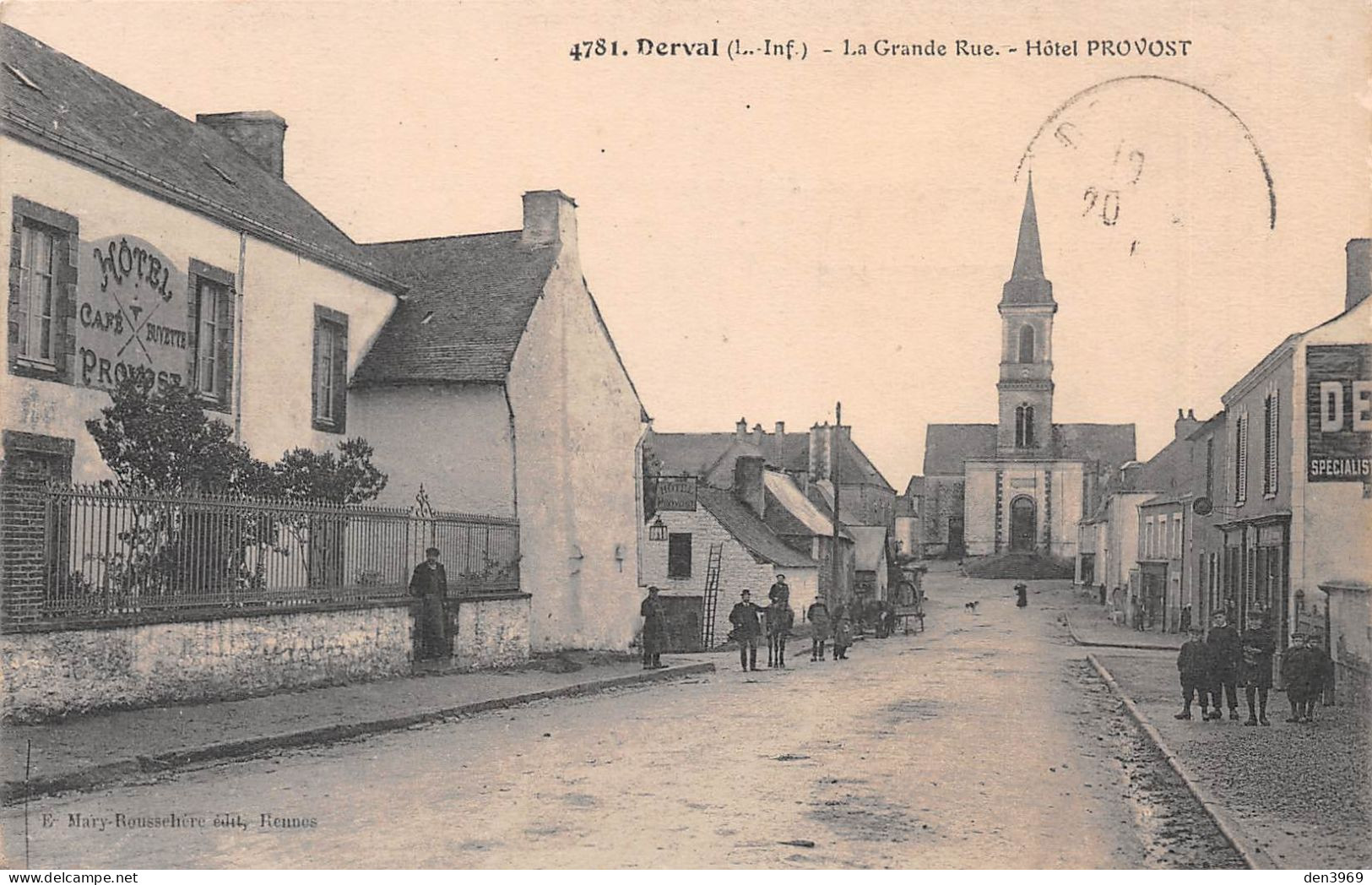 DERVAL (Loire-Atlantique) - La Grande Rue - Hôtel Provost - Voyagé 1915 (2 Scans) - Derval