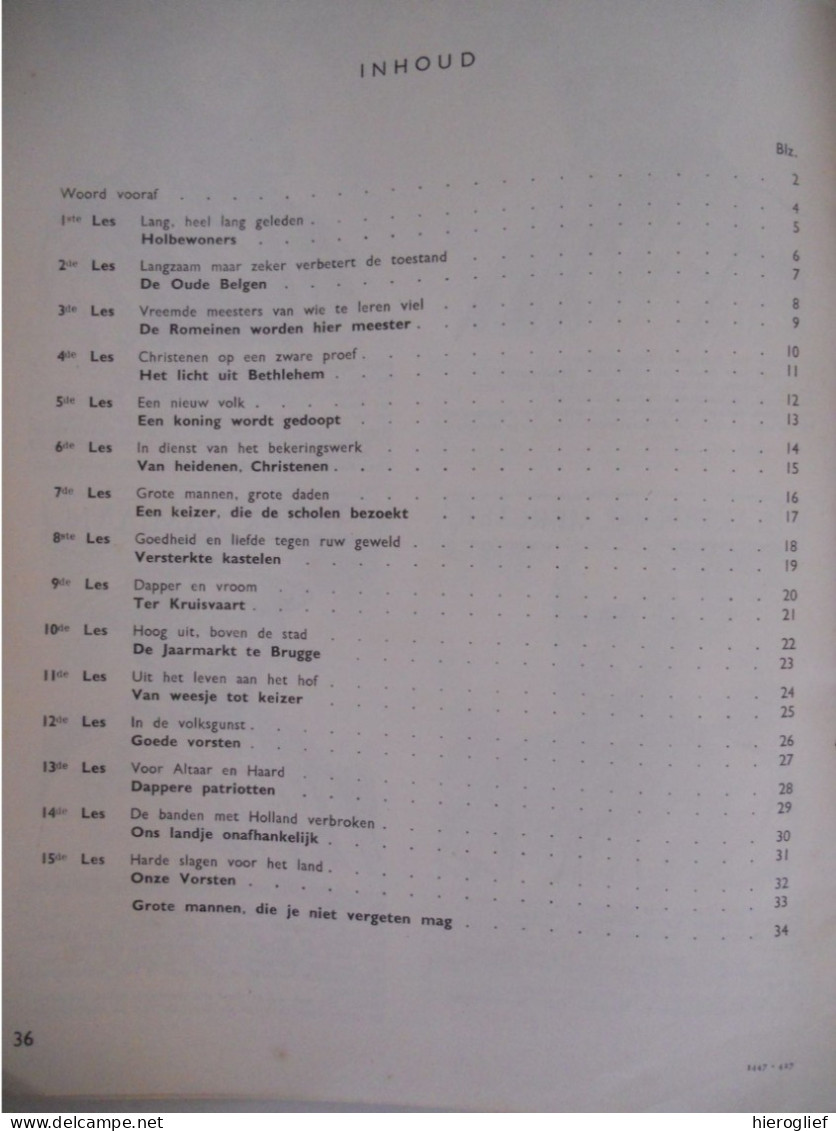 VERLEDEN EN HEDEN vaderlandse geschiedenis L.O. door H. Delobel H. Stalpaert deel I - ILLUSTRATIES ALBERT SETOLA 1950