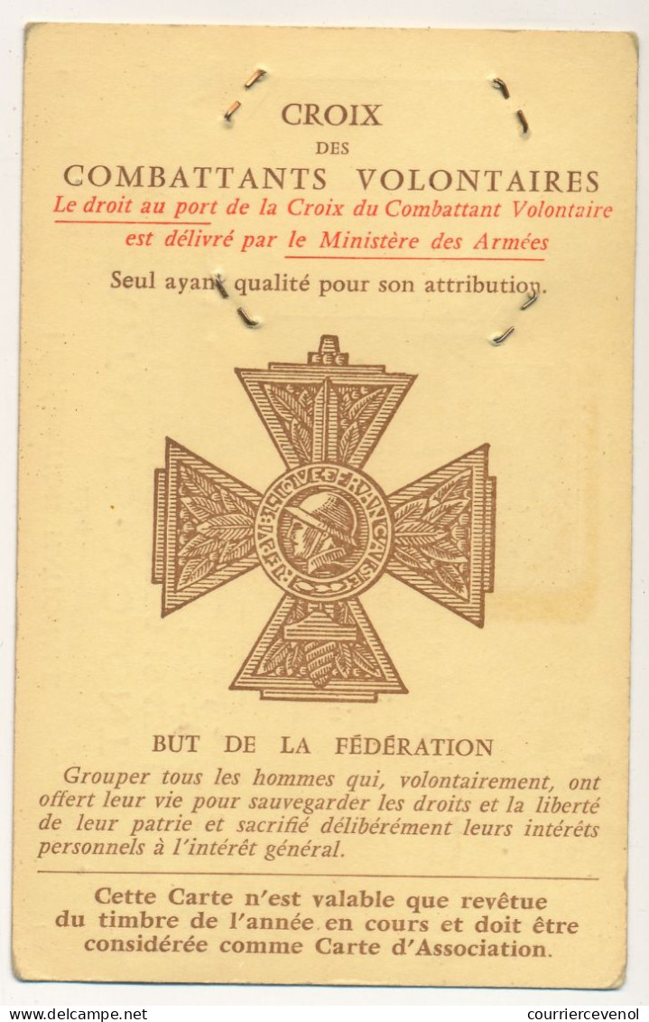 Carte De Membre - Fédération Nle Des Combattants Volontaires Des Guerres 1914../ .. 1945, TOE Et Forces De La Résistance - Tarjetas De Membresía