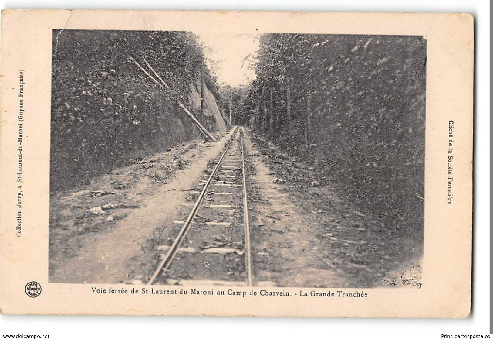 CPA Guyane Voie Ferrée De St Laurent Du Maroni Au Camp De Charvein La Grande Tranchée - Saint Laurent Du Maroni