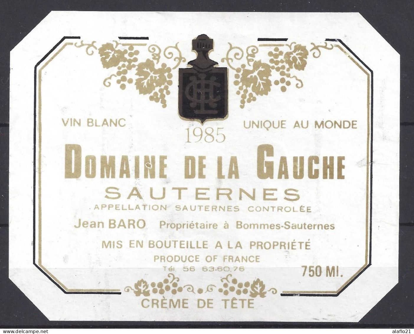 ETIQUETTE - SAUTERNES - Domaine De La Gauche 1985 - Bordeaux