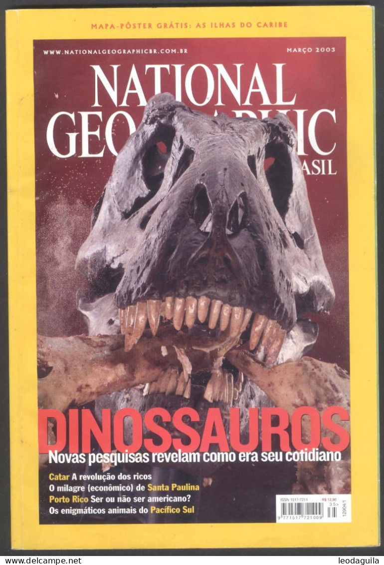 MAGAZINE NATIONAL GEOGRAFIC     - DINOSSAUROS  MARCH 2003 - Géographie & Histoire