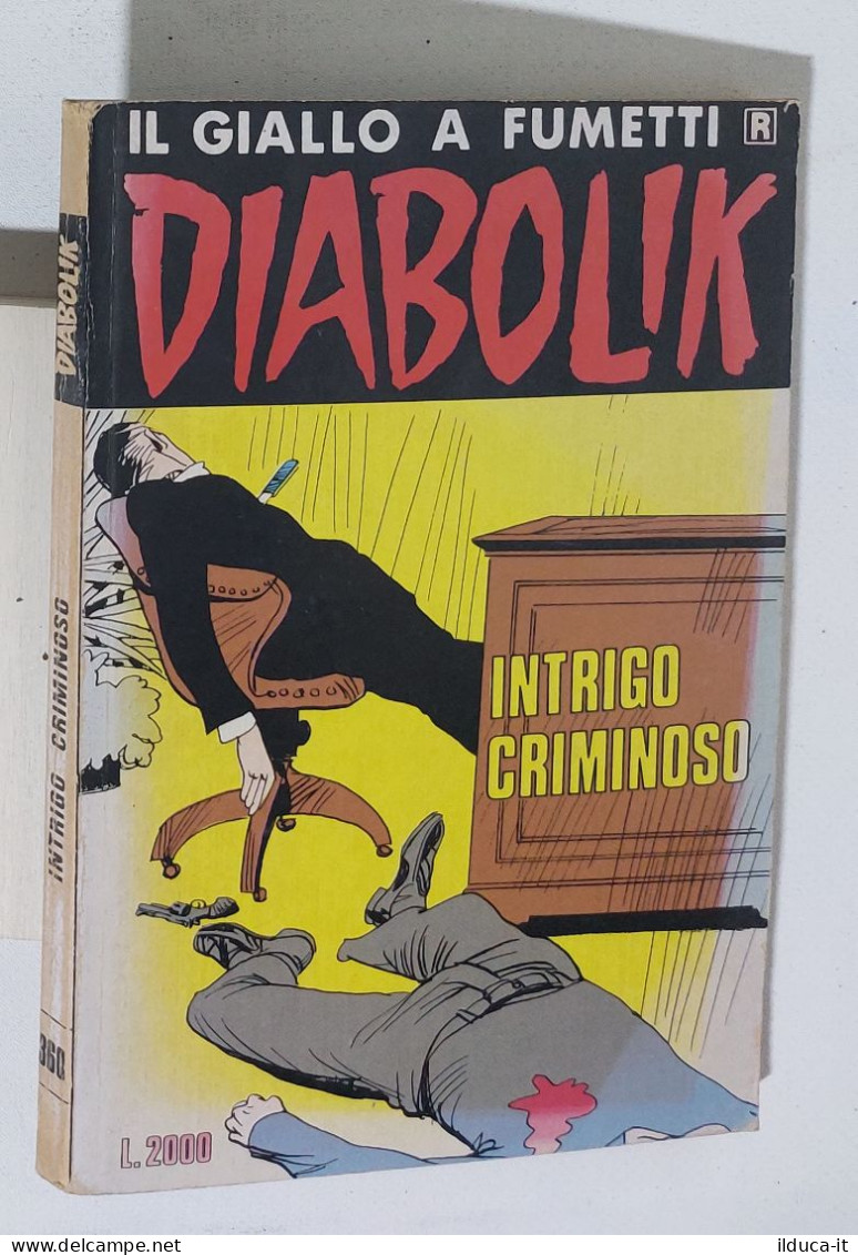 46691 DIABOLIK R Ristampa Nr 360 - Intrigo Criminoso - Diabolik