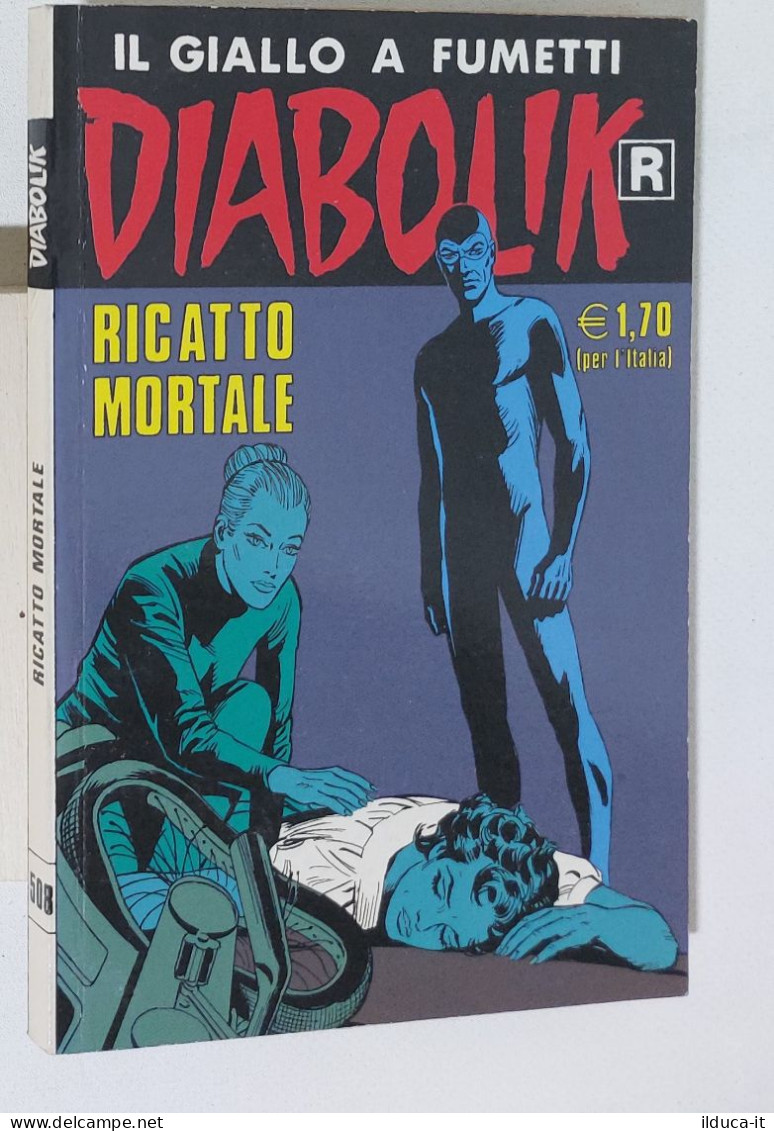 46706 DIABOLIK R Ristampa Nr 508 - Ricatto Mortale - Diabolik