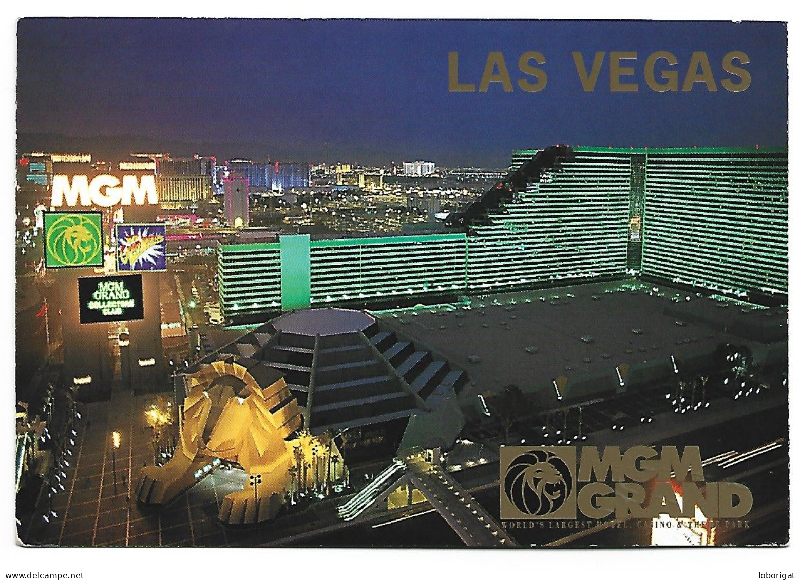 WORLD'S LARGHEST HOTEL. CASINO & THEME PARK.-  LAS VEGAS - NEVADA.-  ( USA ) - Las Vegas