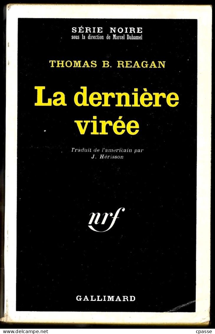 1971 Série Noire N° 1410 - Roman Policier - THOMAS B. REAGAN "La Dernière Virée" - Série Noire