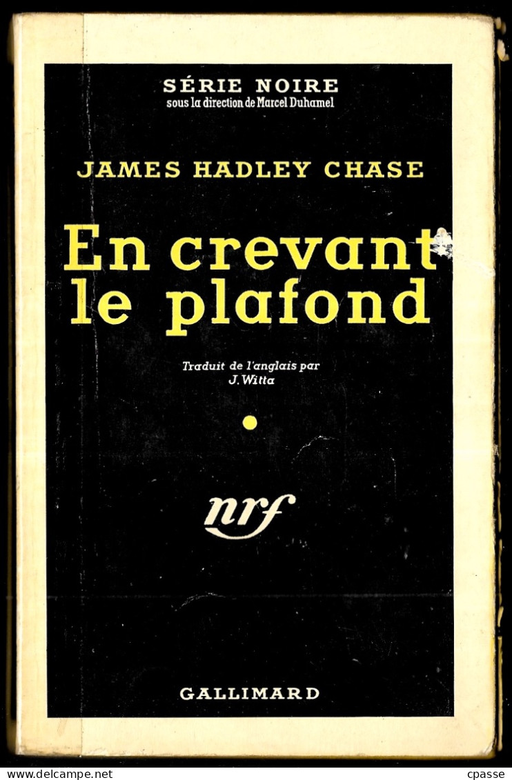 1966 Série Noire N° 296 - Roman Policier - JAMES HADLEY CHASE "En Crevant Le Plafond" - Série Noire