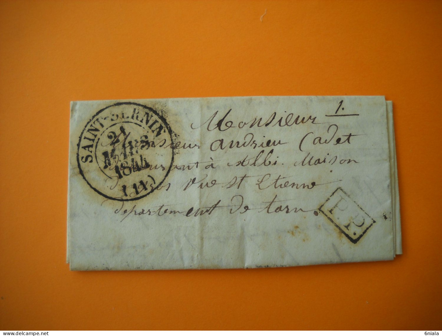 2724 Saint Sernin Sur Rance 11 Aveyron - 27 Mars 1844  Tampon  PP  Pour  ANDRIEU Cadet Marchand à Alby ( ALBI 81 Tarn) - 1801-1848: Précurseurs XIX