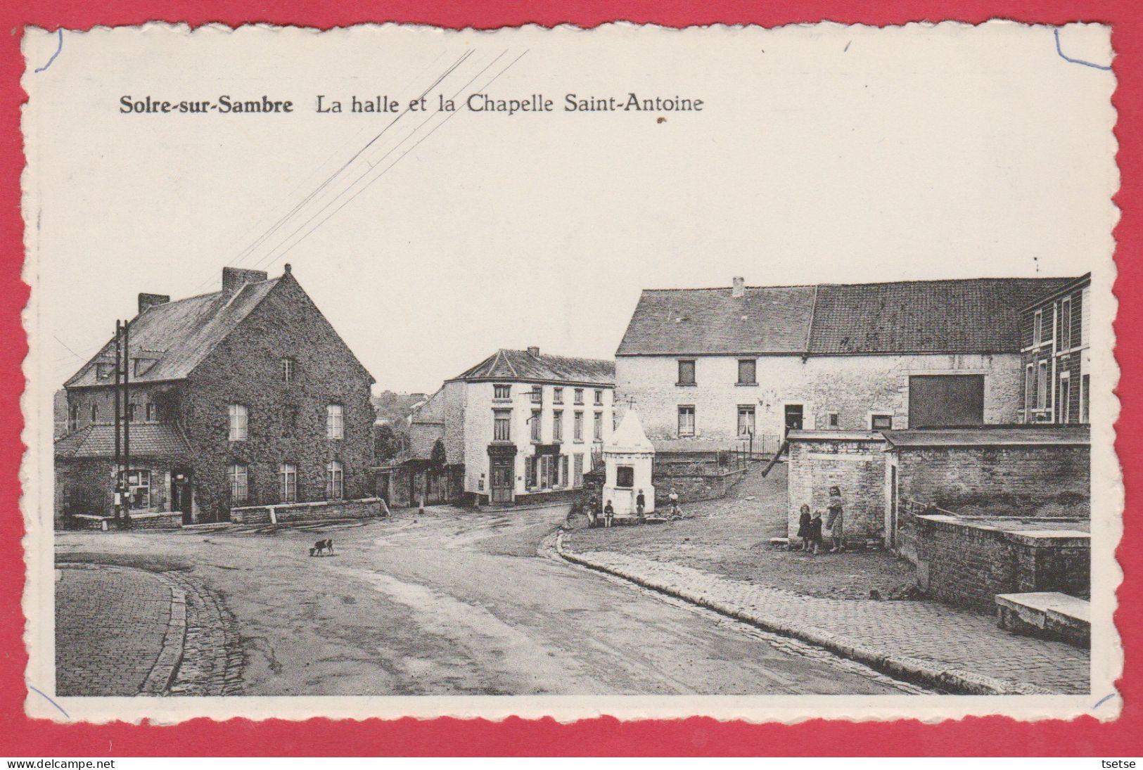 Solre-Sur-Sambre - La Halle Et La Chapelle Saint-Antoine ( Voir Verso ) - Erquelinnes