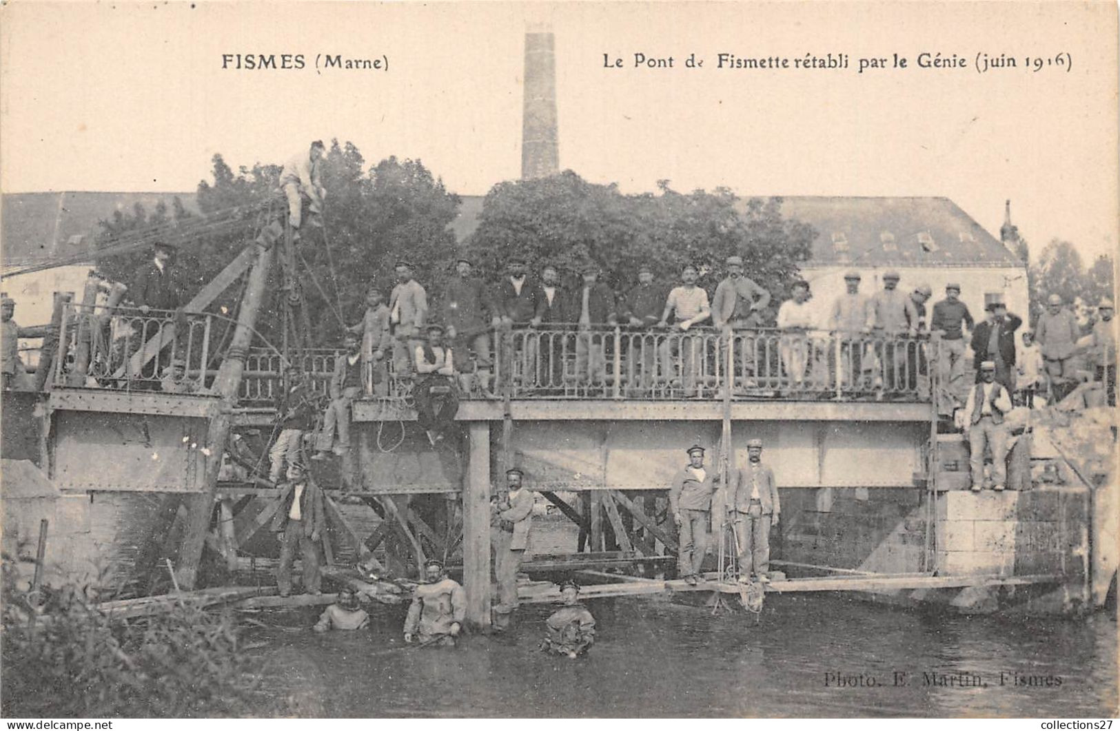 51-FISMES- LE PONT DE FISMETTE RETABLI PAR LE GENIE JUIN 1916 - Fismes