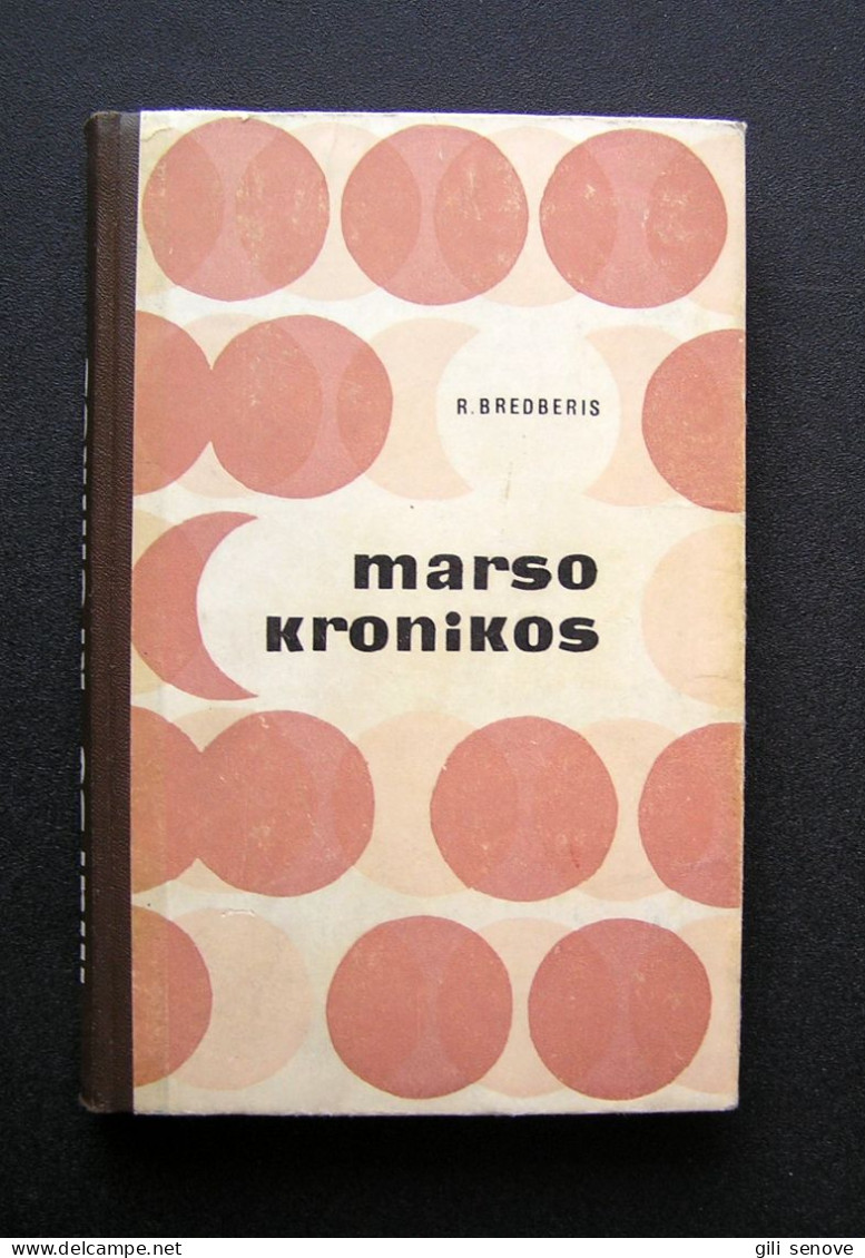 Lithuanian Book / Marso Kronikos Bradbury Ray 1967 - Novels