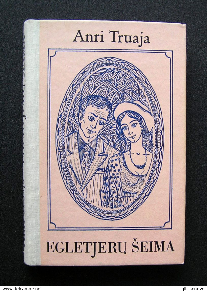 Lithuanian Book / Egletjerų šeima Henri Troyat 1974 - Romans