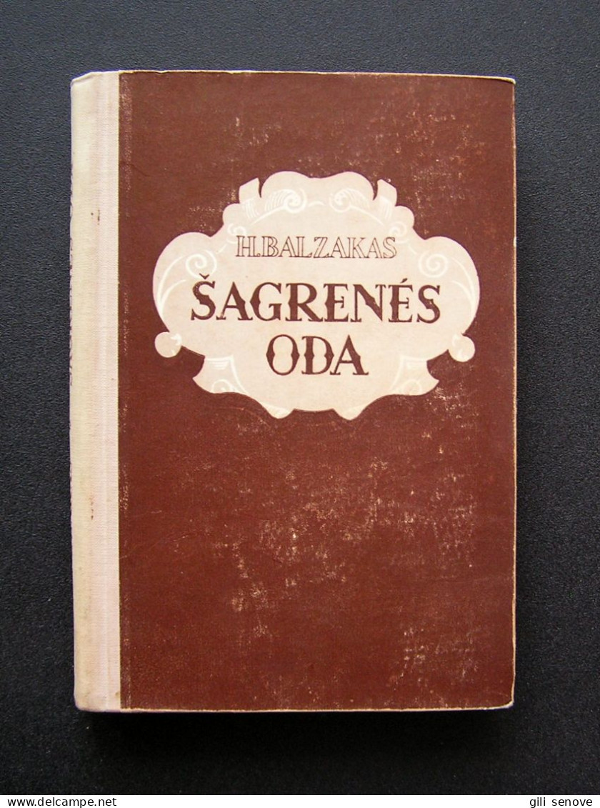 Lithuanian Book / Šagrenės Oda Honore De Balzac 1952 - Romans