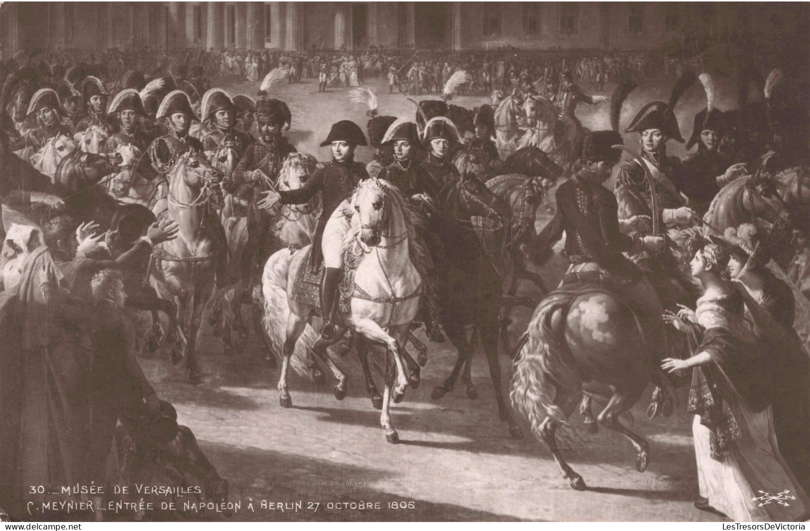 HISTOIRE - Musée De Versailles - Meynier - Entrée De Napoléon à Berlin, 27 Octobre 1806 - Carte Postale Ancienne - History