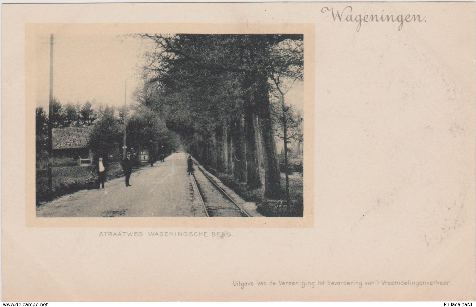 Wageningen - Straatweg Wageningsche Berg - Oud - Wageningen