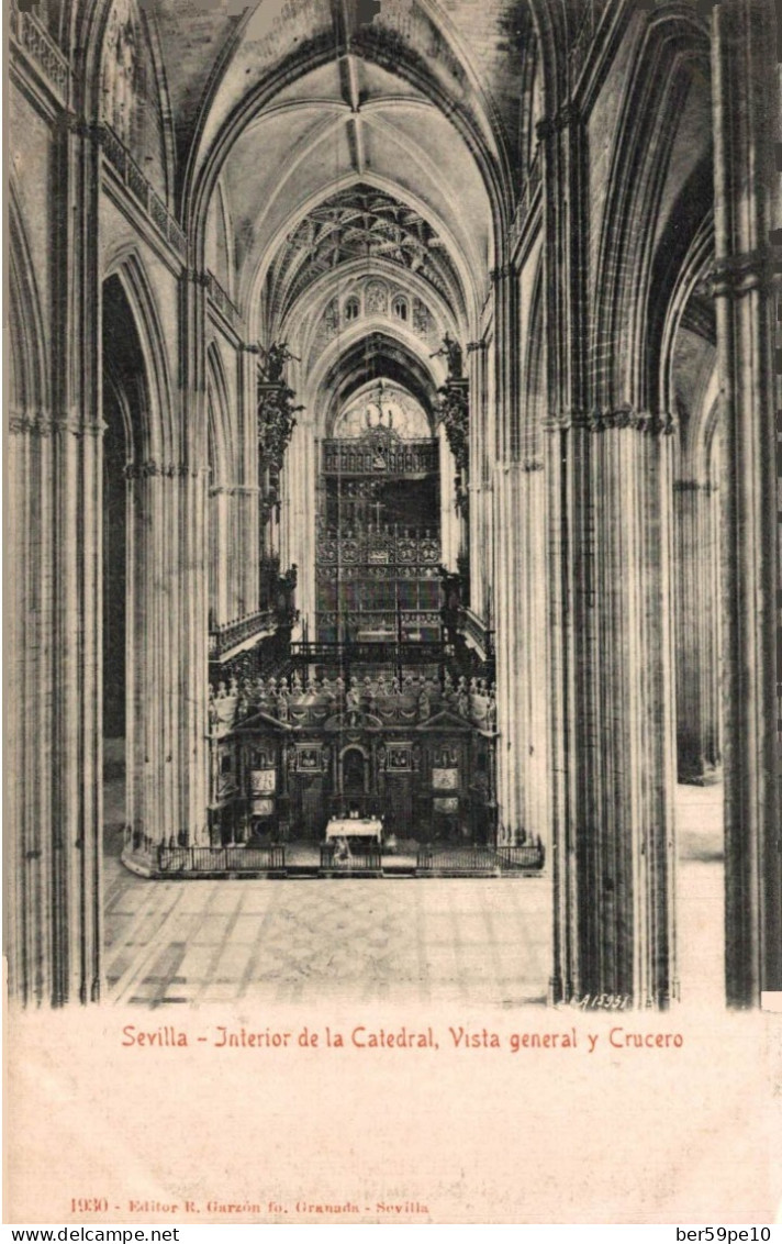 ESPAGNE SEVILLA INTERIOR DE LA CATEDRAL VISTA GENERAL Y CRUCERO - Sevilla