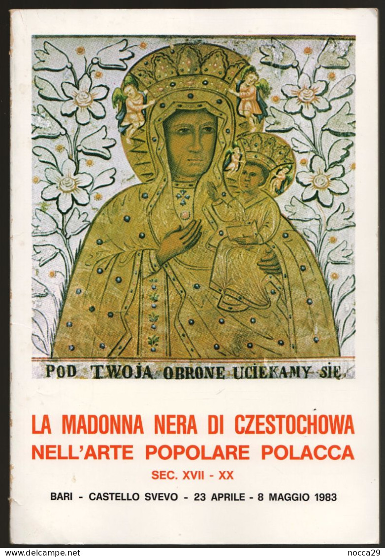 OPUSCOLO ILLUSTRATO - BARI 1983 - LA MADONNA DI CZESTOCHOWA NELL'ARTE POPOLARE DELLA POLONIA  (STAMP309) - Fotografia