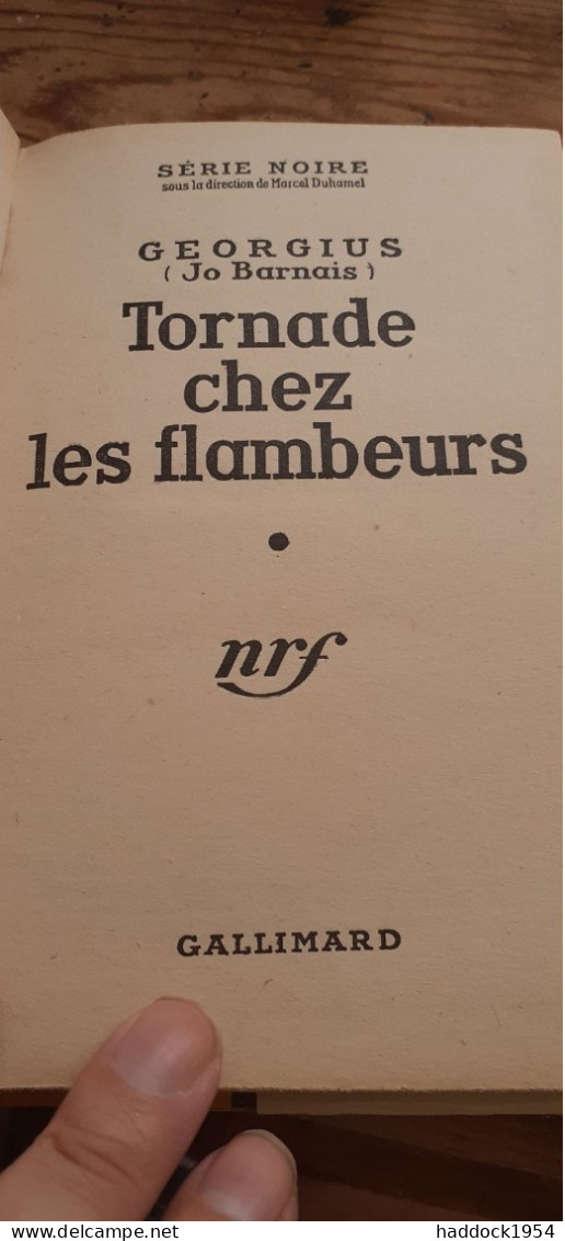 Tornade Chez Les Flambeurs GEORGIUS Gallimard 1956 - Série Noire