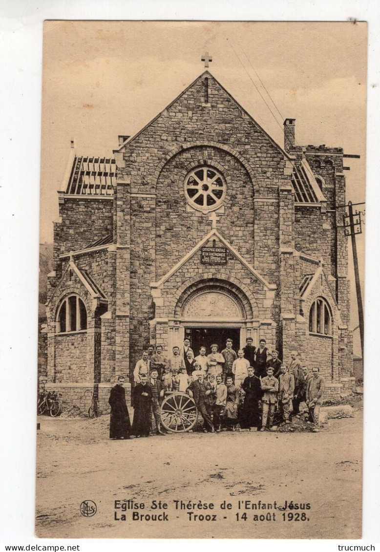 14 - TROOZ - LA BROUCK - église Sainte Thérèse De L'Enfant Jésus - 14 Août 1928 - Trooz