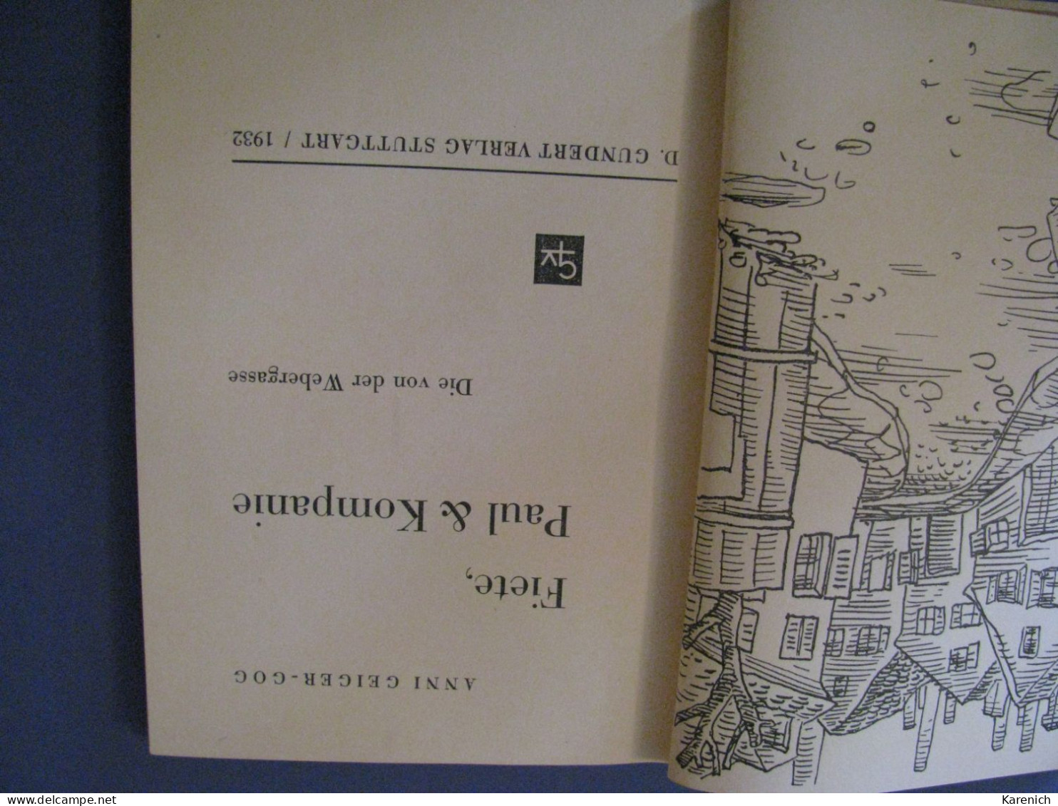 FIETE, PAUL & KOMPANIE. ANNI GEIGER GOG. ALEMANIA. 1932. LITERATURA JUVENIL. - Racconti E Leggende