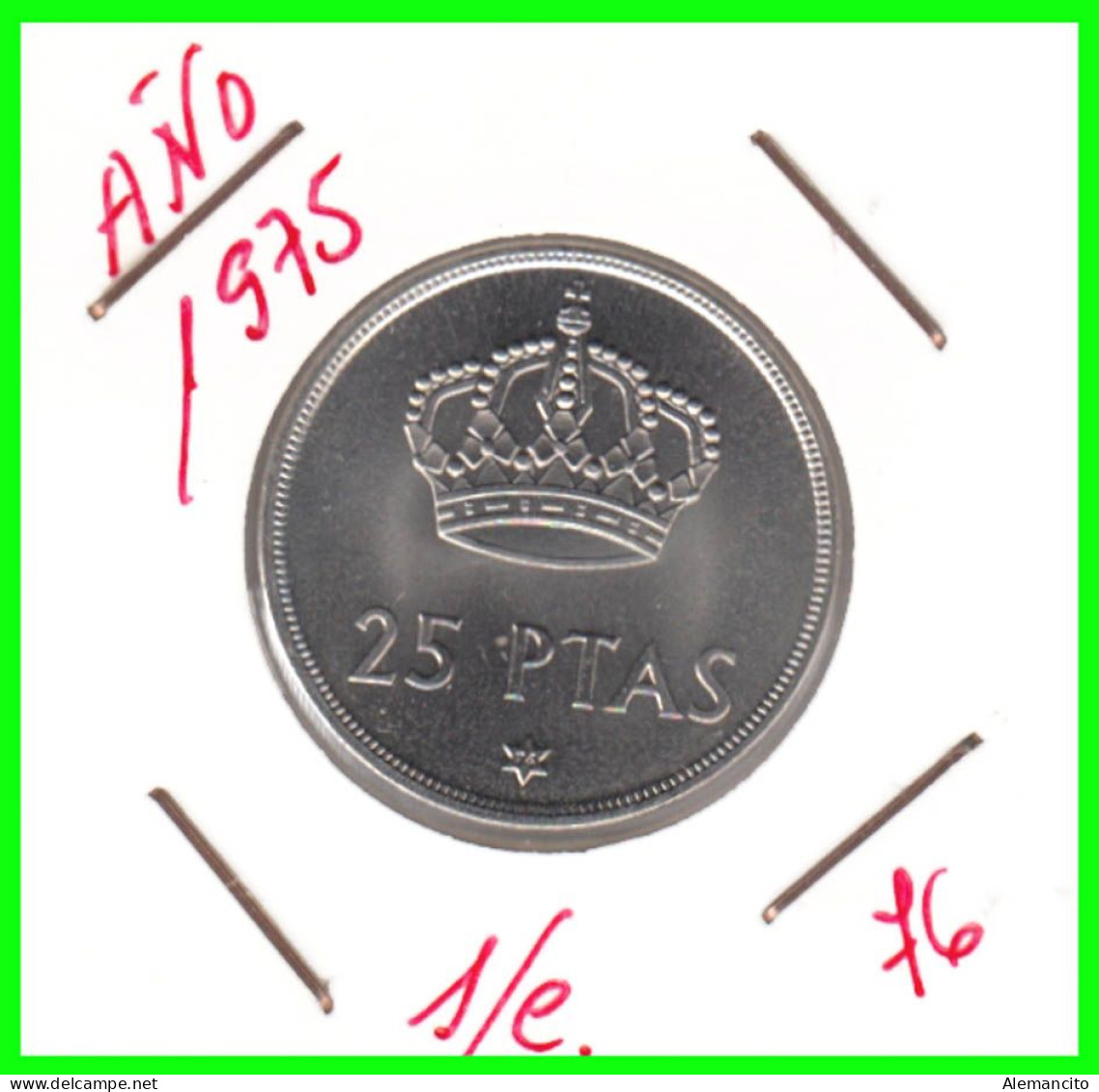 ESPAÑA  ( EUROPA ) -  MONEDA DE 25.00 Ptas. DE JUAN CARLOS I REY. DEL AÑO 1975 *76* NUEVA - S/C. - 25 Pesetas