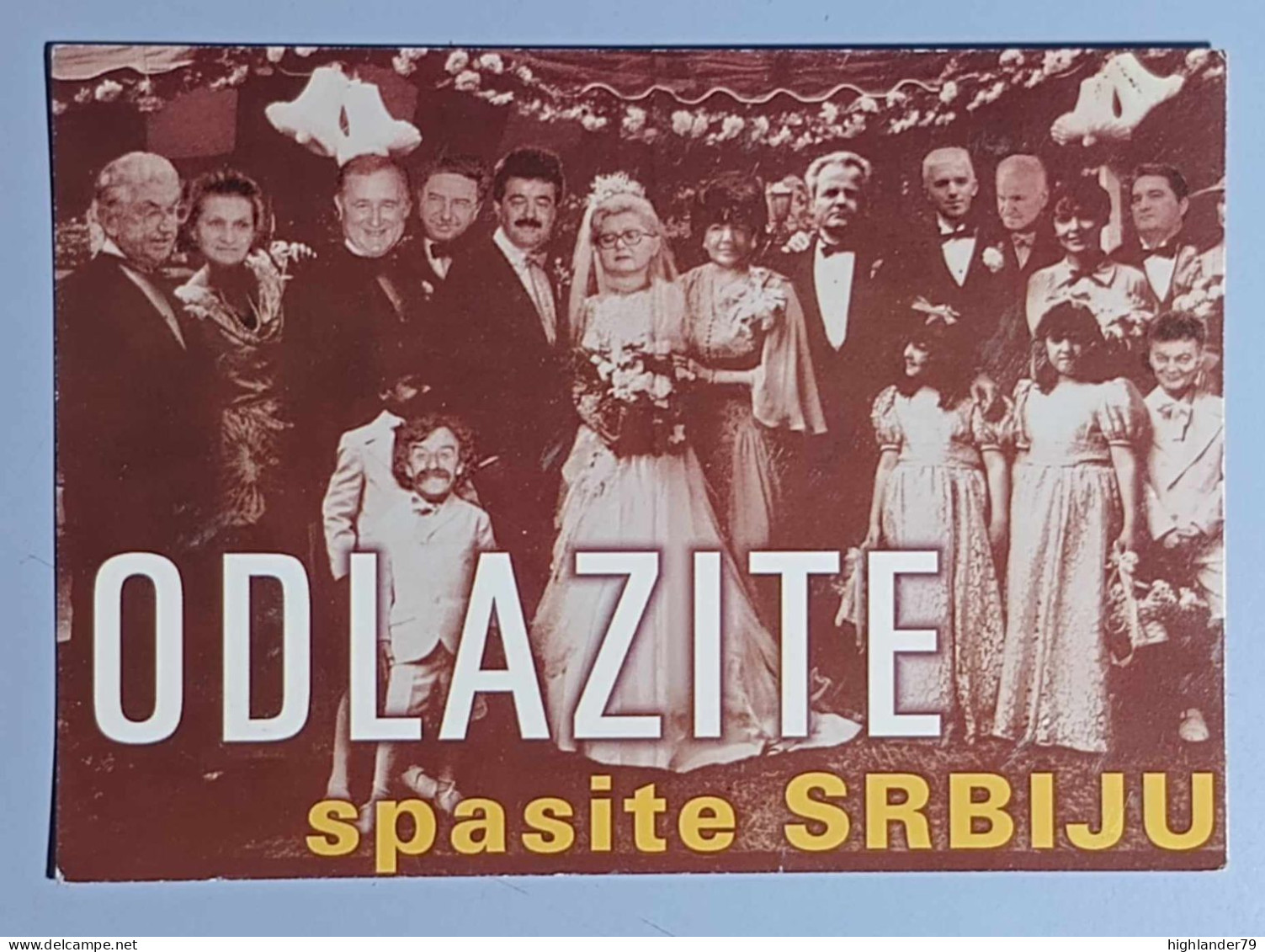 Go Save Serbia Political Propaganda SPS JUL Odlazite Spasite Srbiju Serbia - Personnages