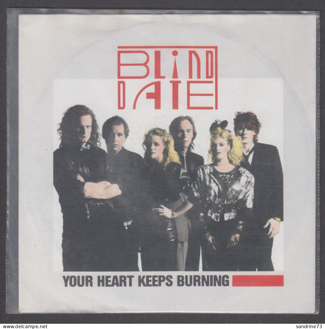 Disque Vinyle 45t - Blind Date - Your Heart Keeps Burning - Dance, Techno & House