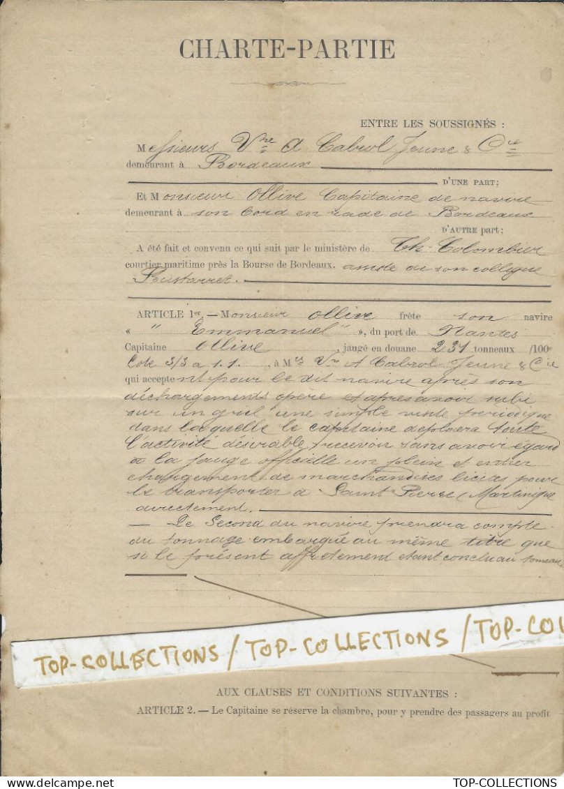 1883 NAVIGATION CHARTE PARTIE Bordeaux Cabrol Jeune Armateur & Capitaine Ollive Navire « Emmanuel » St Pierre Martinique - 1800 – 1899