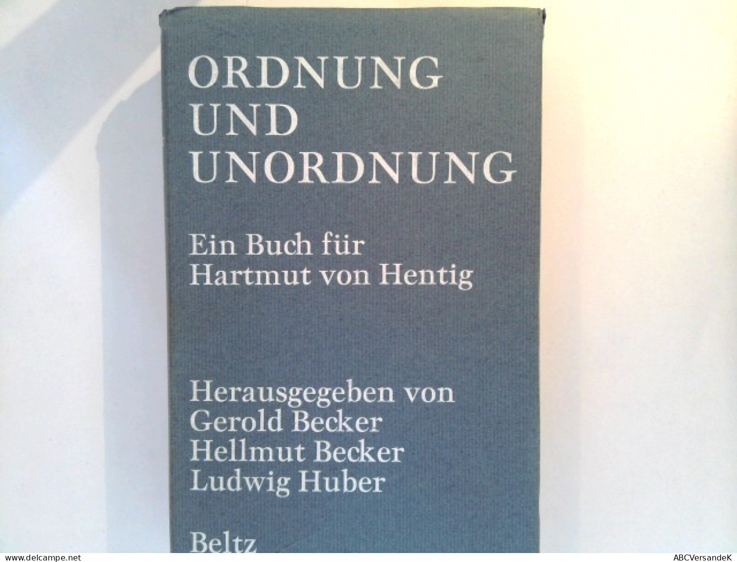 Ordnung Und Unordnung : Ein Buch Für Hartmut Von Hentig - Short Fiction