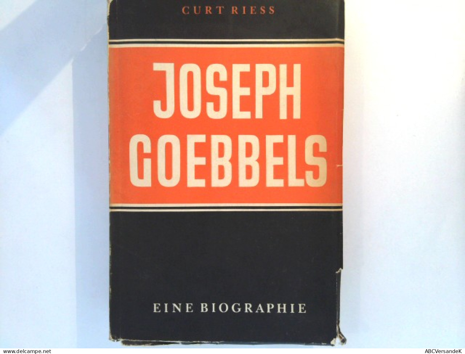 Joseph Goebbels - Eine Biographie - Biographien & Memoiren