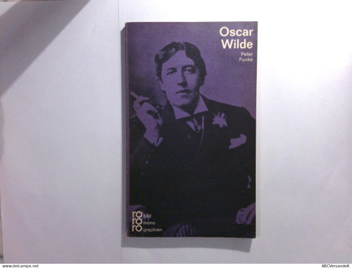 Oscar Wilde In Selbstzeugnissen Und Bilddokumenten Dargestellt - Biographien & Memoiren