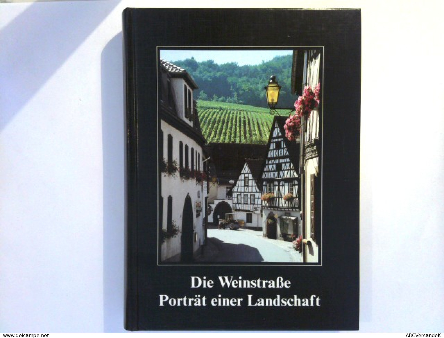 Die Weinstraße - Porträt Einer Landschaft - Germany (general)