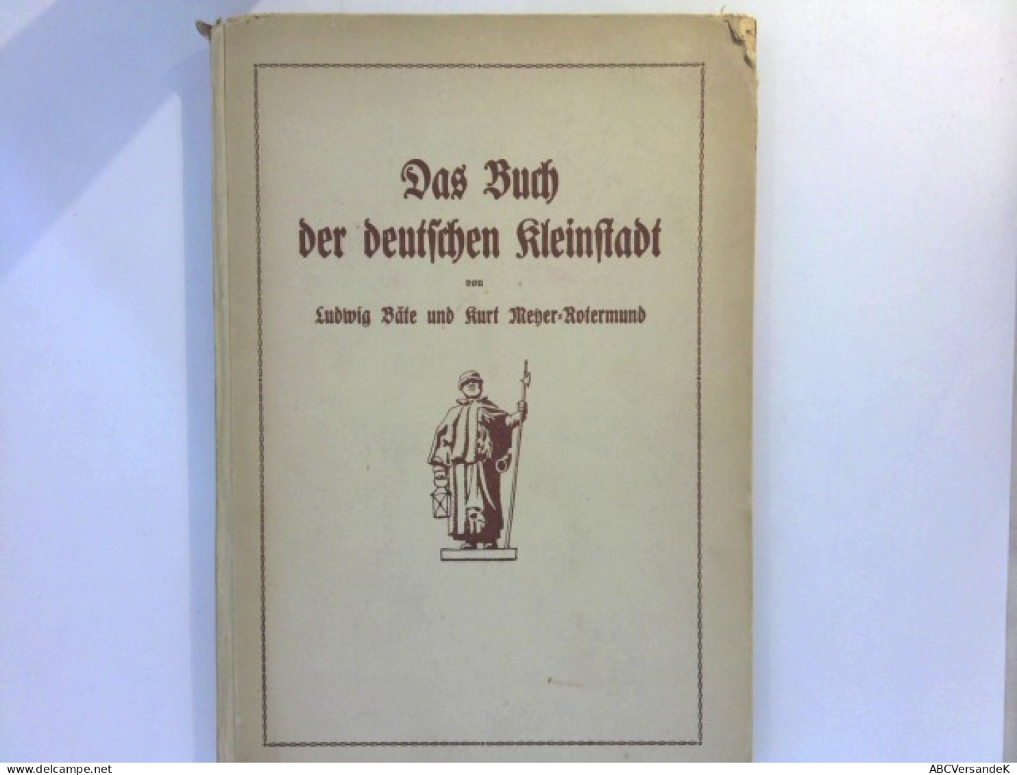 Das Buch Der Deutschen Kleinstadt - Allemagne (général)