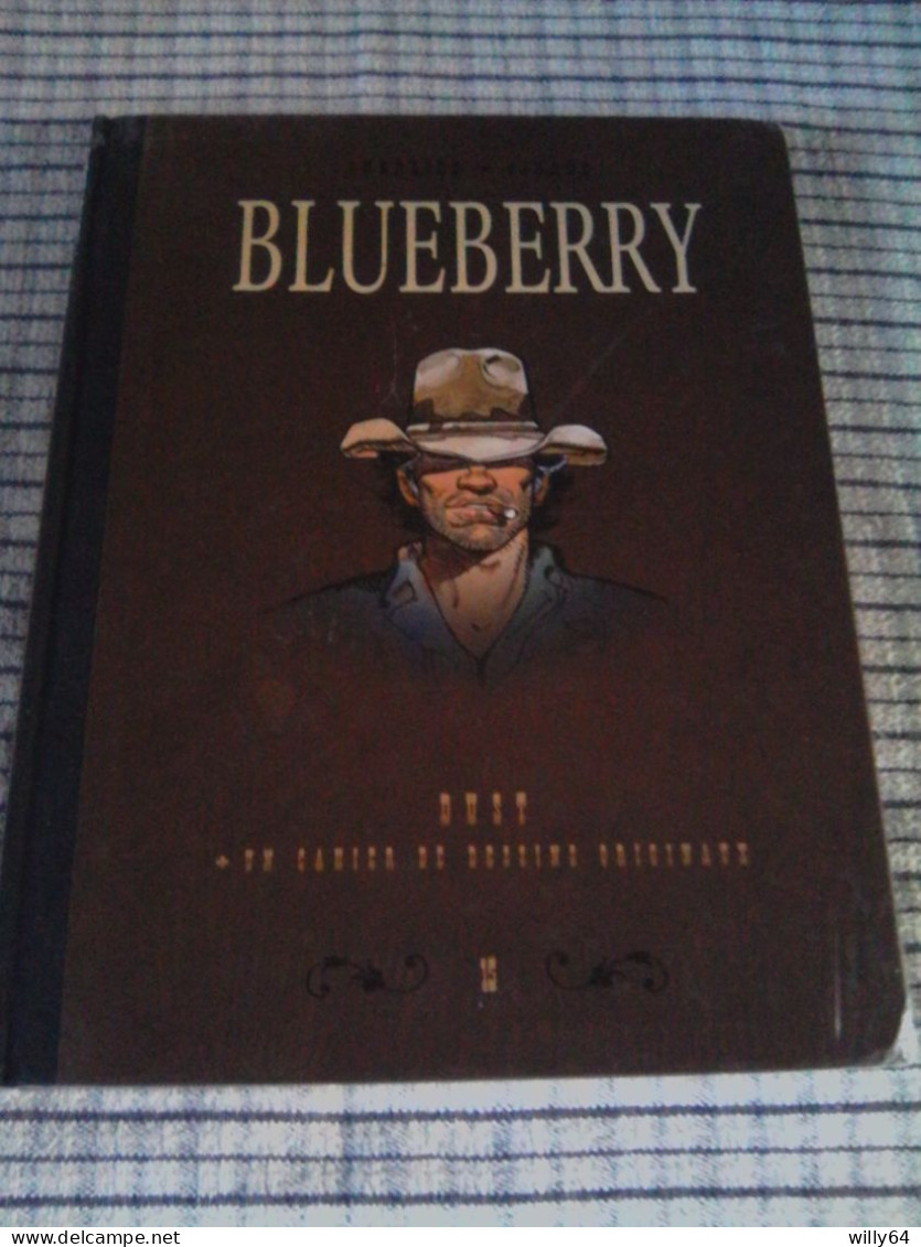 BLUEBERRY INTEGRALE T15 " DUST "  LUXE DOS TOILE + Cahier Dessins Originaux   2009  Neuve Sous Emballage D'origine - Blueberry