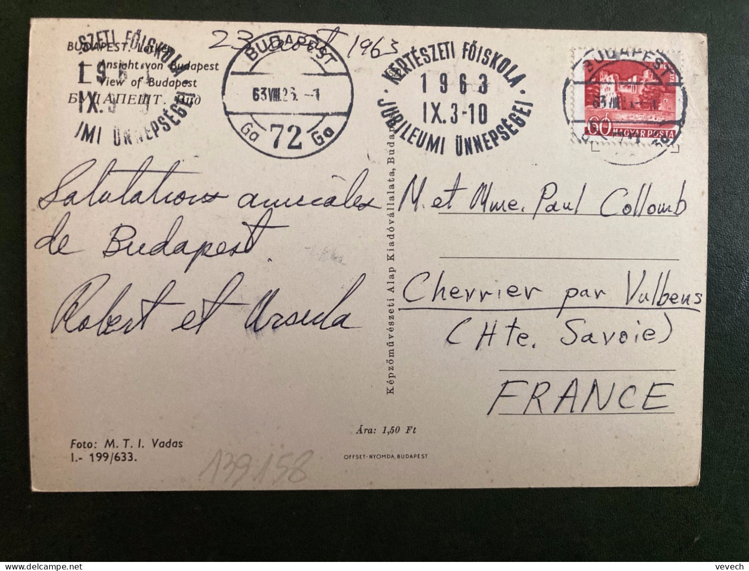 CP Pour La FRANCE TP 60 F OBL.MEC.63 VIII 26 BUDAPEST + JUBELEUMI UNNEPSEGEI 1963 IX 3-10 - Storia Postale