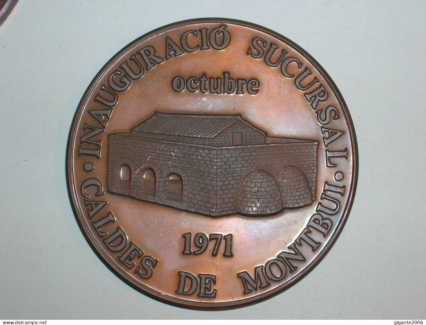 MEDALLA.BANCO SABADELL.INAUGURACIO SUCURSAL CALDES DE MONTBUI  OCT 1971.. SIN NUMERO DE TIRADA. 102 GR. 6,5 CMS (13808) - Firma's