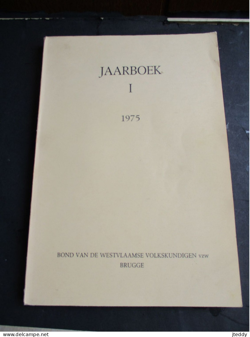 Oud JAARBOEK 1975  Bond V:d. Westvlaamse  Volkskundigen   ( Inhoud O.a.  )  IK KOM VAN KANEGEM - Tielt
