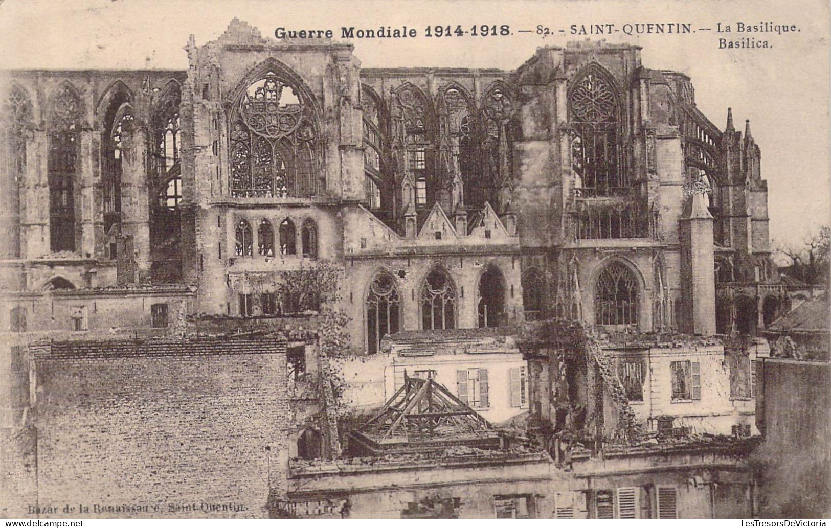 FRANCE - 02 - Saint-Quentin - La Basilique - Guerre Mondiale 1914-1918 - Carte Postale Ancienne - Saint Quentin