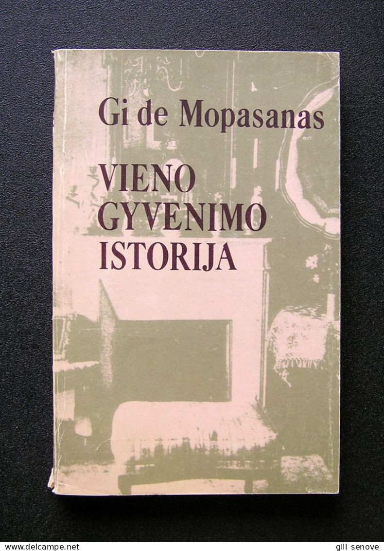 Lithuanian Book / Vieno Gyvenimo Istorija Maupassant 1985 - Novelas