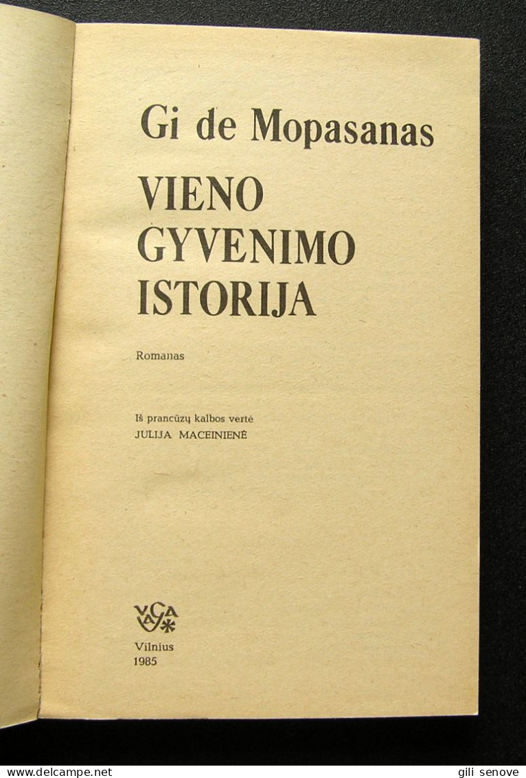 Lithuanian Book / Vieno Gyvenimo Istorija Maupassant 1985 - Romans