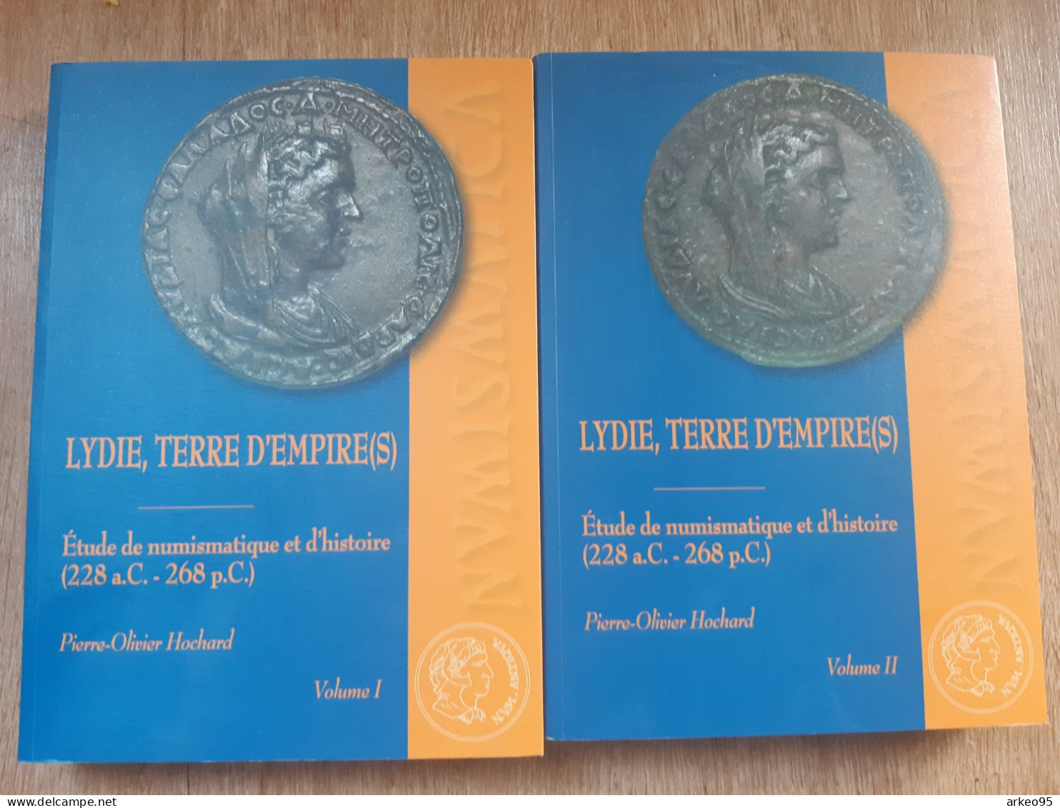 HOCHARD Pierre-Olivier, Lydie, Terre D'Empire(s) Étude De Numismatique Et D'histoire (228 A.C.-268 P.C.) - Livres & Logiciels