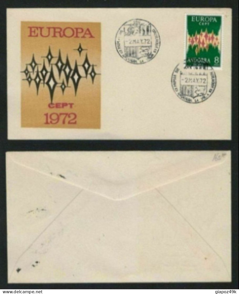 ● 1972  ANDORRA  ֍ EUROPA CEPT ֍ N. 64A FDC ● Serie Completa ● Cat. 160 € ● Lotto N. XX ● - Lettres & Documents